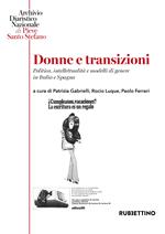Donne e transizioni. Politica, intellettualità e modelli di genere in Italia e Spagna