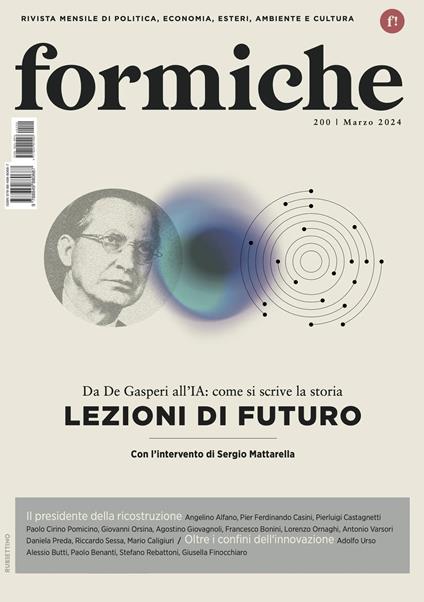 Formiche (2024). Vol. 200: Lezioni di futuro. Da De Gasperi all'IA: come si scrive la storia - copertina