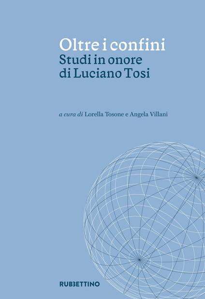 Oltre i confini. Studi in onore di Luciano Tosi - copertina