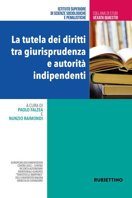 La tutela dei diritti tra giurisprudenza e autorità indipendenti - copertina