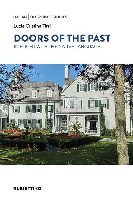 Doors of the past. In flight with the native language - Lucia Cristina Tirri - copertina