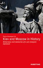 Kiev and Moscow in History