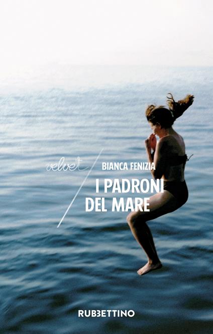 I padroni del mare - Bianca Fenizia - copertina