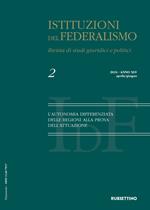 Istituzioni del federalismo. Rivista di studi giuridici e politici (2024). Vol. 2: L' autonomia differenziata delle regioni alla prova dell'attuazione