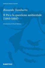Il Psi e la questione ambientale (1983-1993)