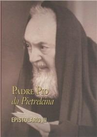 Epistolario. Vol. 3: Corrispondenza con le figlie spirituali (1915-1923). - Pio da Pietrelcina (san) - copertina