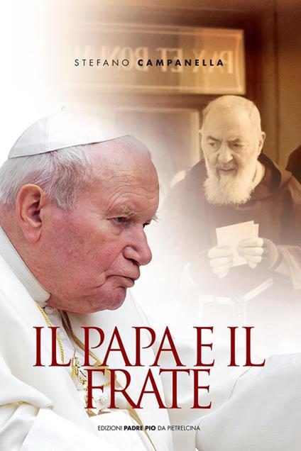 Il papa e il frate - Stefano Campanella - copertina