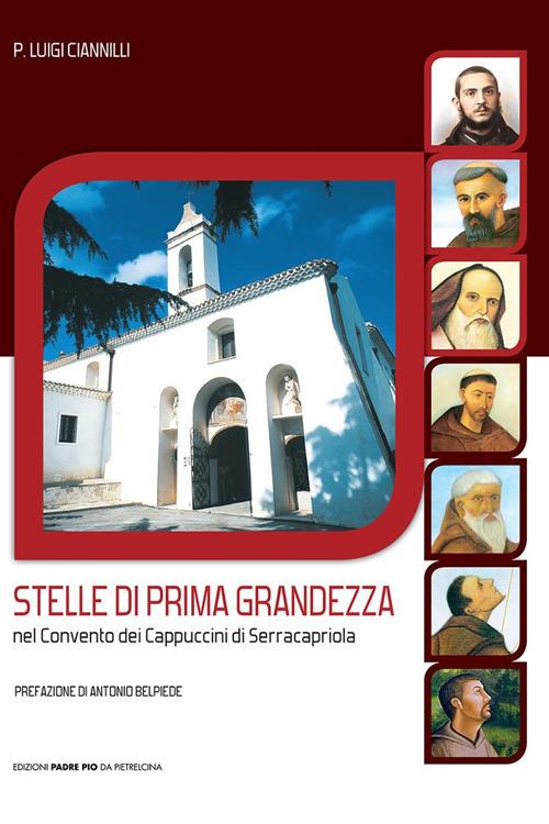 Stelle di prima grandezza. Nel Convento dei cappuccini di Serracapriola - Ciannilli Luigi - copertina