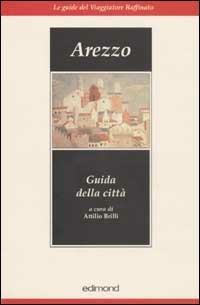 Arezzo. Guida della città - copertina