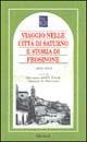 Viaggio nella città di Saturno e storia di Frosinone 1809-1816