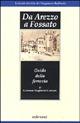 Da Arezzo a Fossato. Guida della ferrovia (rist. anast. 1890)