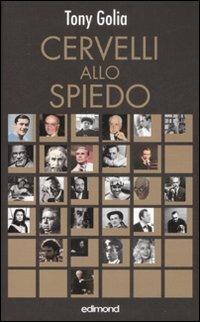 Cervelli allo spiedo - Tony Golia - copertina