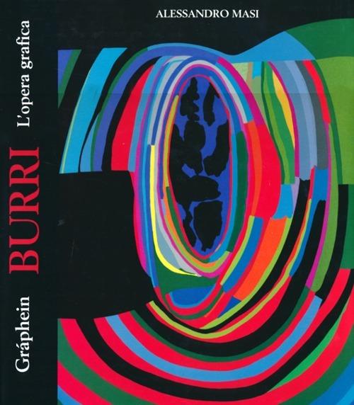 Burri. Gràphein. L'opera grafica - Alessandro Masi - copertina