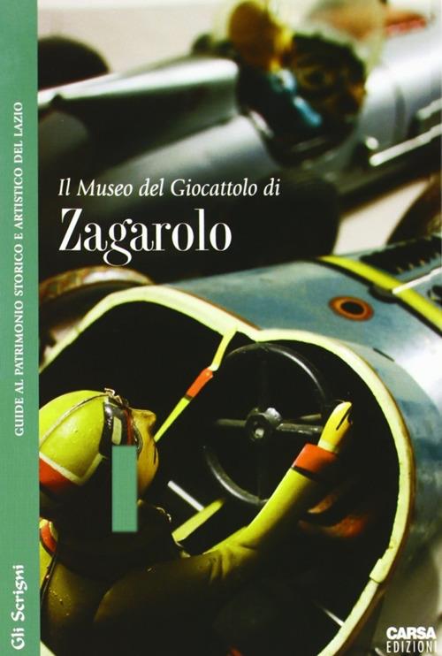 Il Museo del giocattolo di Zagarolo - Giovanni Pescatori,Livia D'Avenia - copertina