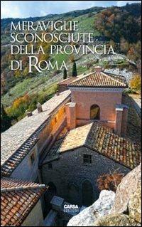 Meraviglie sconosciute della provincia di Roma - copertina