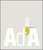 AD'A 2012. Premio architettura Abruzzo