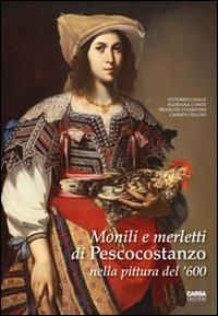 Monili e merletti di Pescocostanzo nella pittura del '600 - copertina