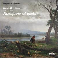 Oreste Recchione (1841-1904). Riscoperte e inediti - Pasquale Del Cimmuto - copertina