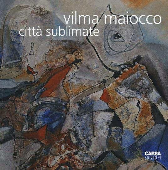 Vilma Maiocco. Città sublimate - Roberta Andolfo - copertina