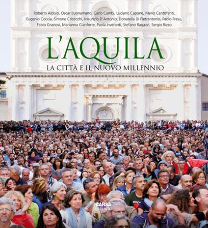 L' Aquila. La città e il nuovo millennio. Ediz. italiana e inglese - copertina