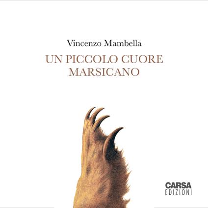 Un piccolo cuore marsicano - Vincenzo Mambella - copertina