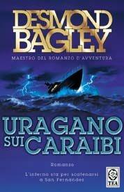 Uragano sui Caraibi - Desmond Bagley - copertina