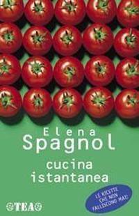 Cucina istantanea - Elena Spagnol - copertina
