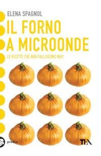 Il forno a microonde - Elena Spagnol - copertina