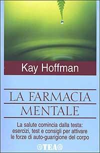 La farmacia mentale - Kay Hoffman - copertina
