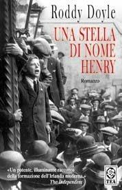 Una stella di nome Henry - Roddy Doyle - copertina