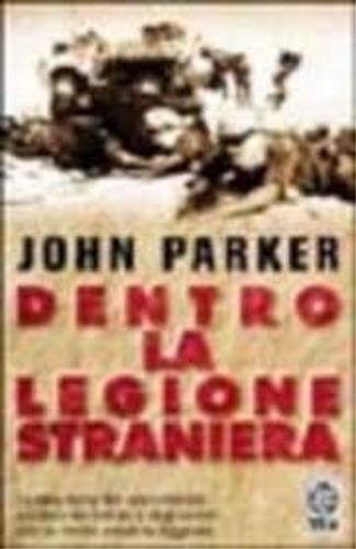 Dentro la legione straniera - John Parker - copertina