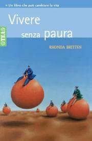 Vivere senza paura - Rhonda Britten - copertina