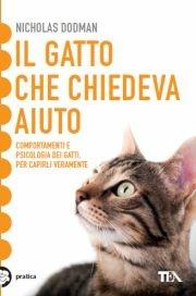 Il gatto che chiedeva aiuto - Nicholas H. Dodman - copertina