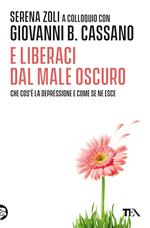 E liberaci dal male oscuro