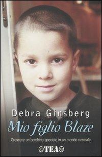 Mio figlio Blaze - Debra Ginsberg - copertina