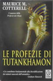Le profezie di Tutankhamon - Maurice M. Cotterell - copertina