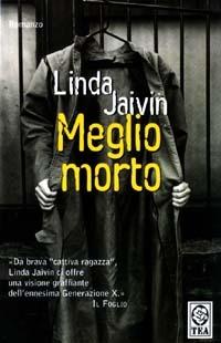 Meglio morto - Linda Jaivin - copertina