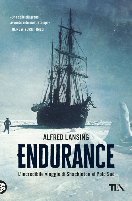 Endurance. L'incredibile viaggio di Shackleton al Polo Sud - Alfred Lansing - copertina