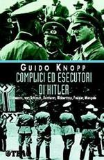 Complici ed esecutori di Hitler