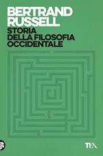 Storia della filosofia occidentale e dei suoi rapporti con le vicende politiche e sociali dall'antichità a oggi