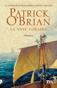 La nave corsara - Patrick O'Brian - copertina