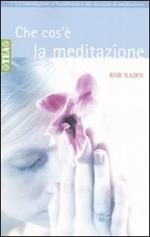 Che cos'è la meditazione?