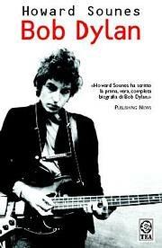 Bob Dylan - Howard Sounes - copertina