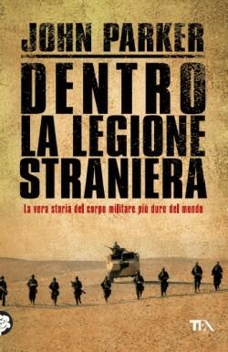 Dentro la Legione Straniera - John Parker - copertina