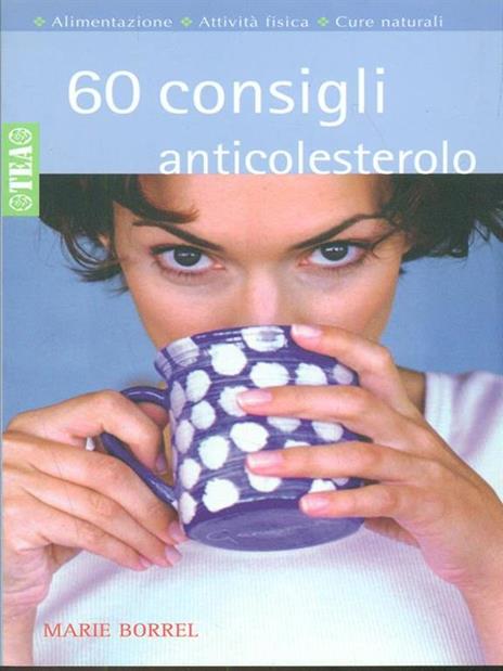 Sessanta consigli anticolesterolo - Marie Borrel - copertina