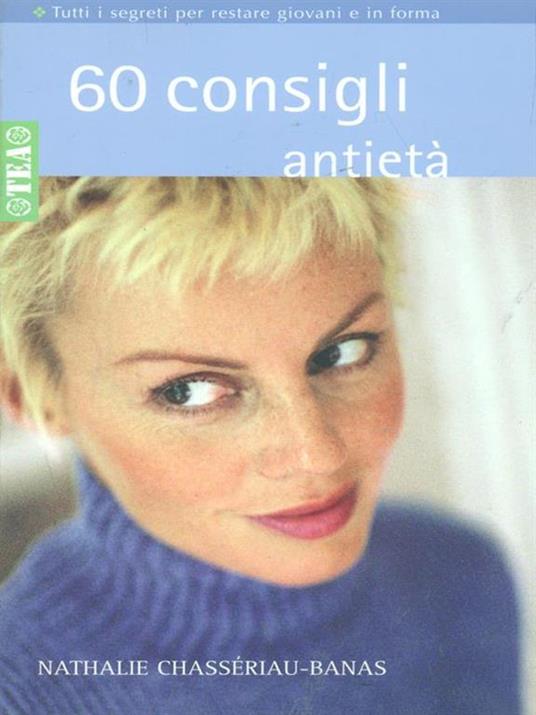 60 consigli antietà - Nathalie Chassériau-Banas - 2