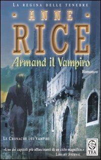 Armand il vampiro. Le cronache dei vampiri - Anne Rice - copertina