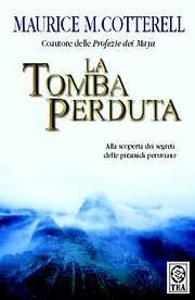La tomba perduta - Maurice M. Cotterell - copertina
