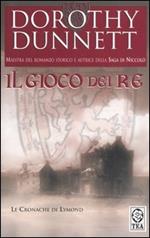 Il gioco dei re. Le cronache di Lymond