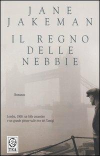 Il regno delle nebbie - Jane Jakeman - copertina